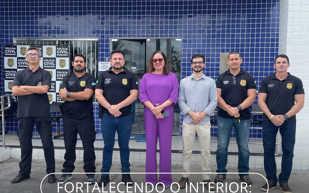 Fortalecendo o Interior: Delegada-Geral visita Delegacia e Núcleo de Perícia em Rorainópolis
