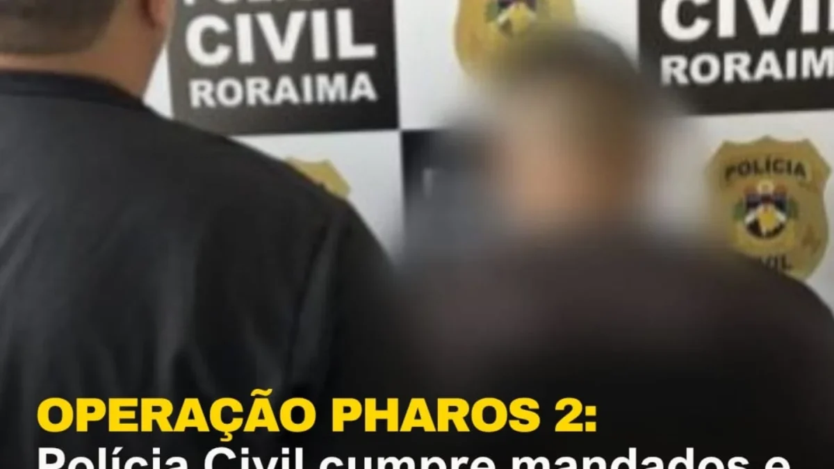 EM PACARAIMA: Roraima cumpre mandados da Operação Pharos 2 e prende homem com material pornográfico infantil